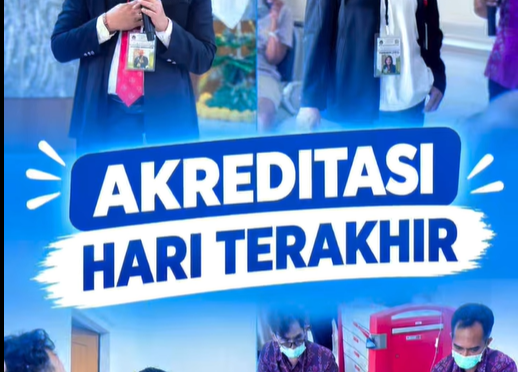 HARI TERAKHIR AKREDITASI